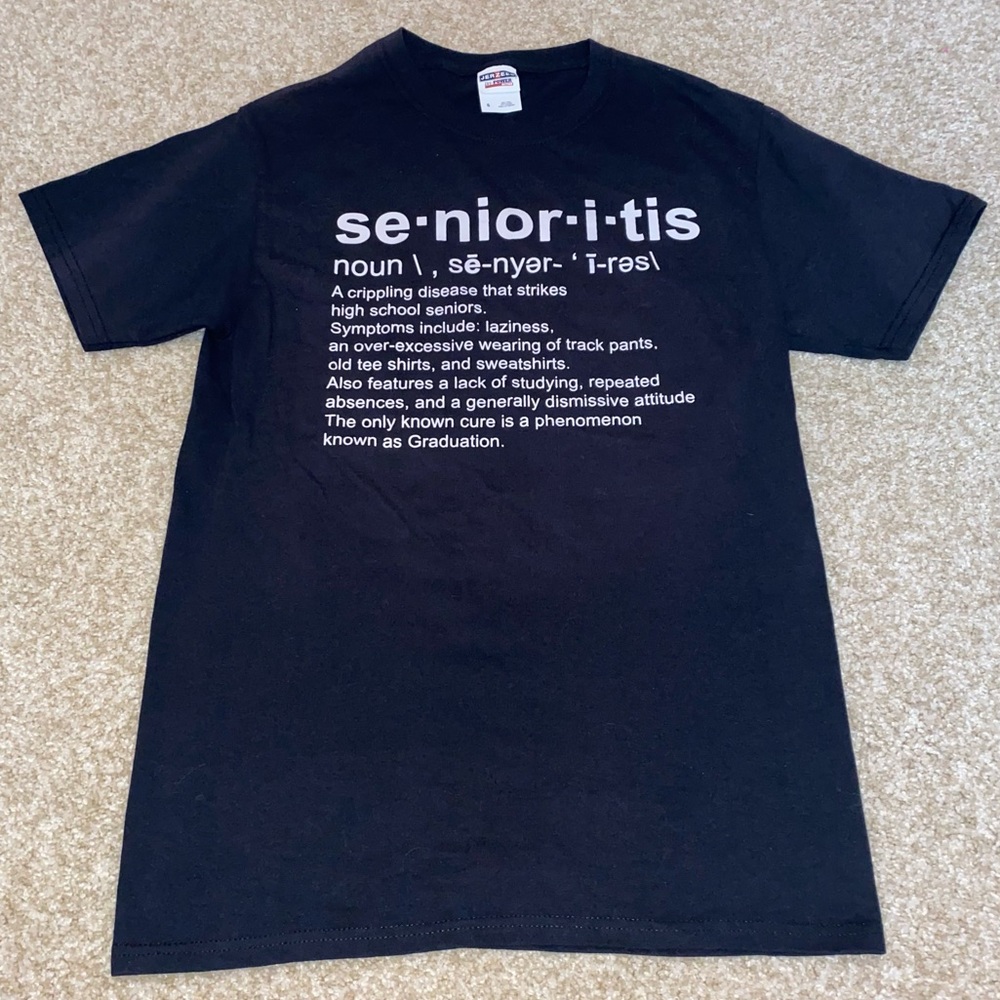 Senioritis Funny Shortsleeve T-Shirt